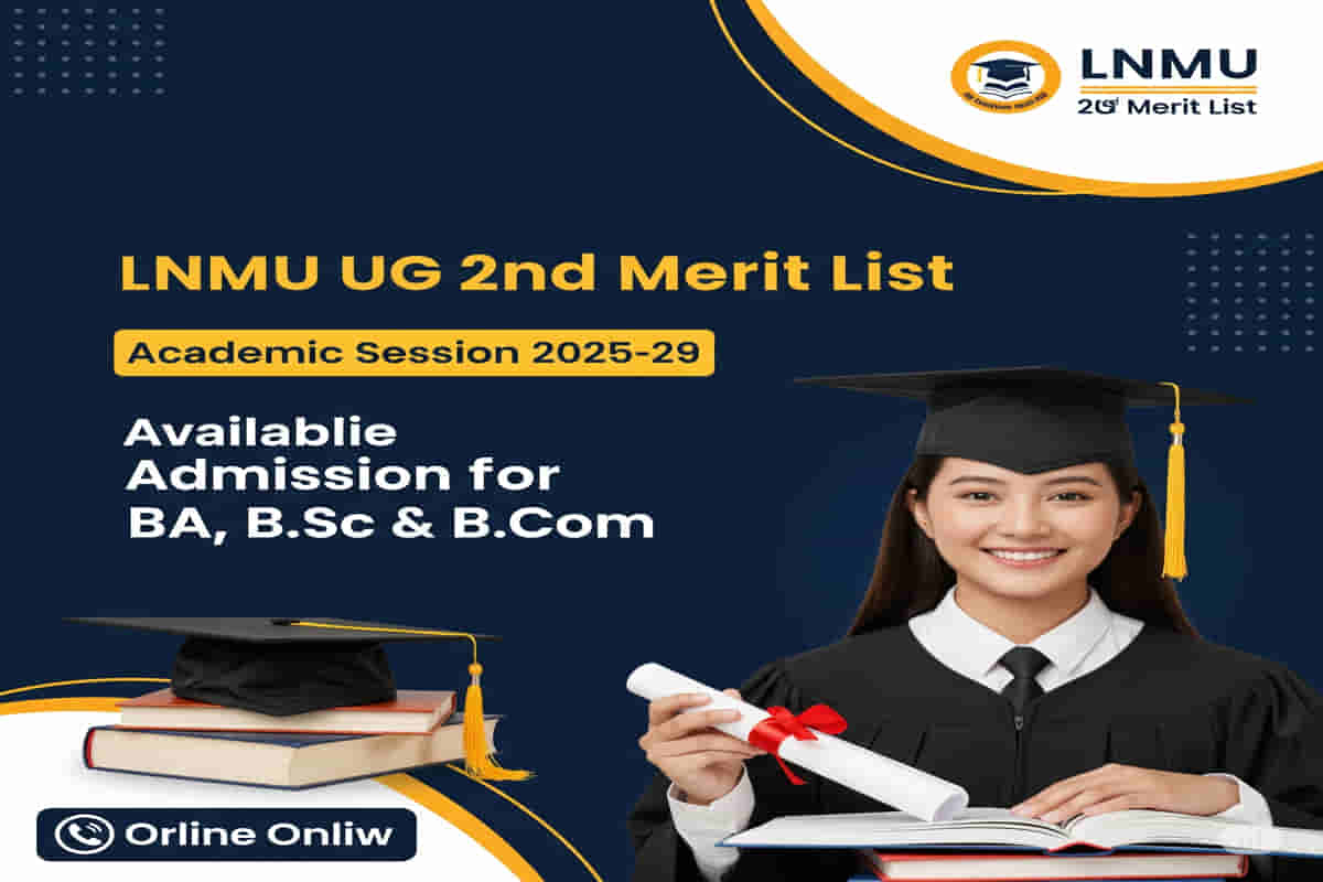 LNMU UG 2nd Merit List 2025-29