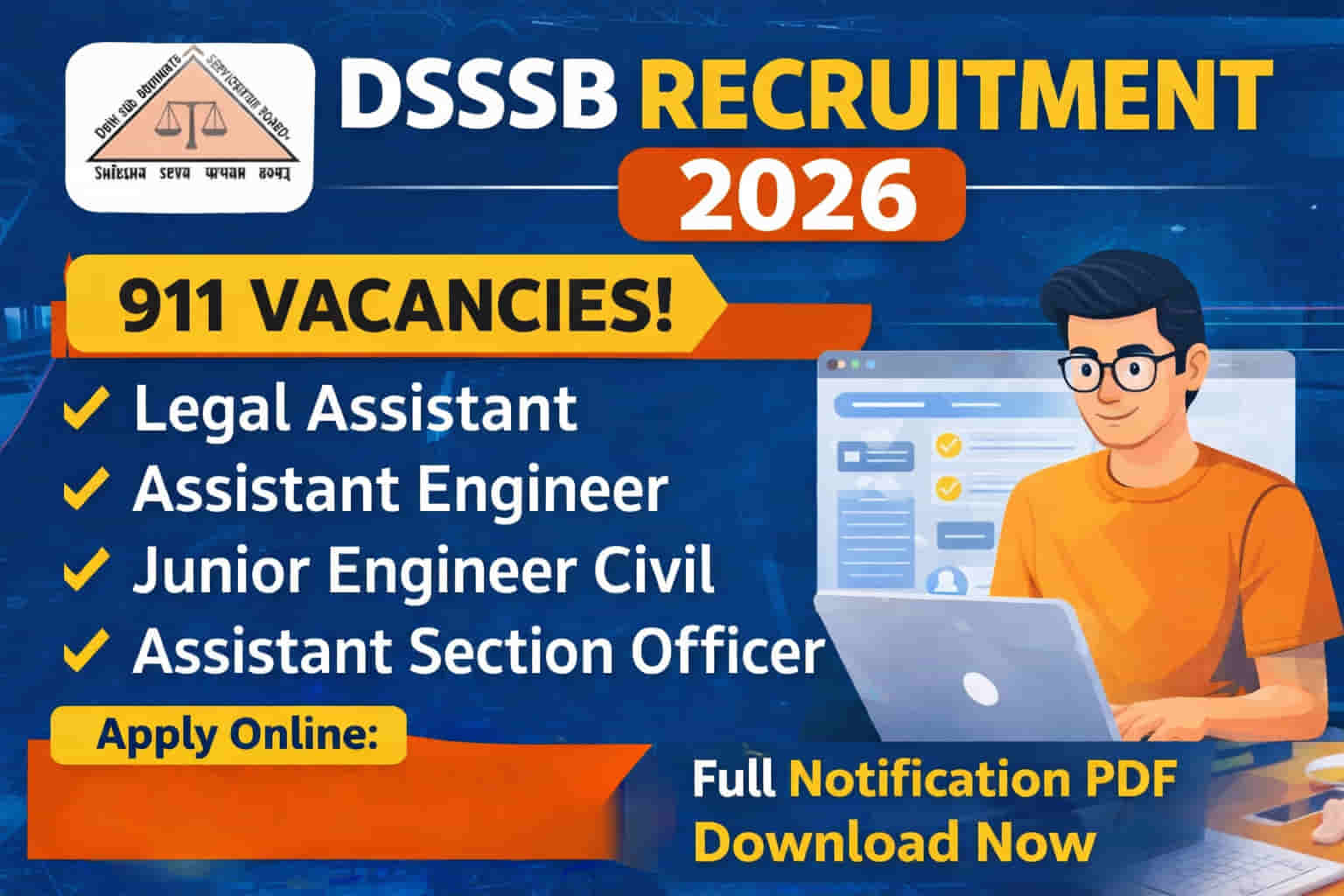 Delhi DSSSB Junior Engineer, Assistant Section Officer ASO, Assistant Engineer AE and Legal Assistant