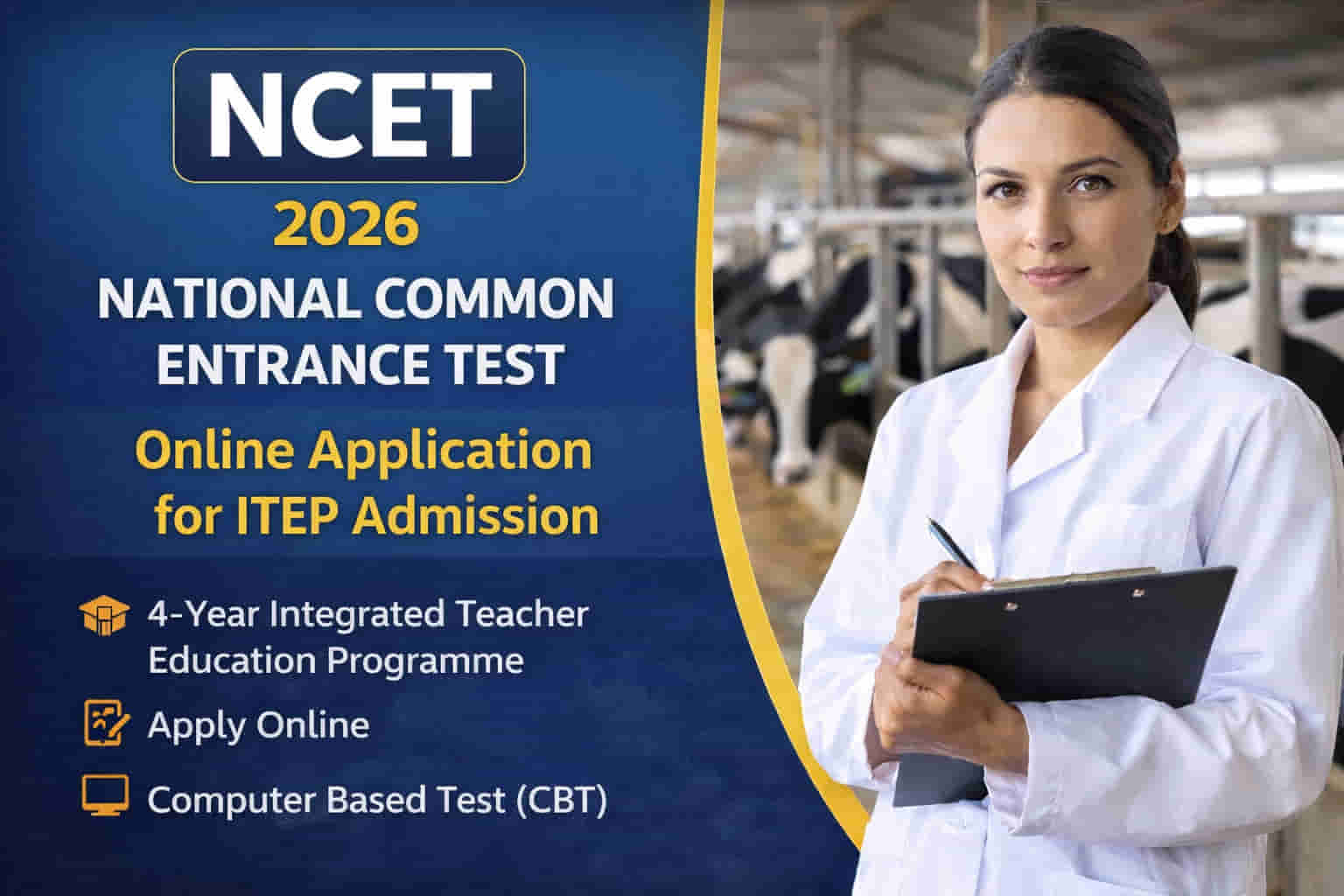 NCET 2026: National Common Entrance Test Online Application for ITEP Admission