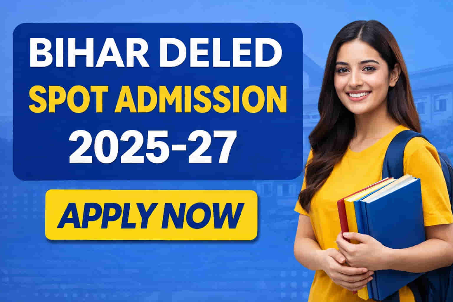 Bihar DElEd Spot Admission 2025-27