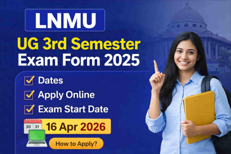 Ug 3 LNMU UG 3rd Semester Exam Form 2026: Online Apply, Last Date, Exam Date ...